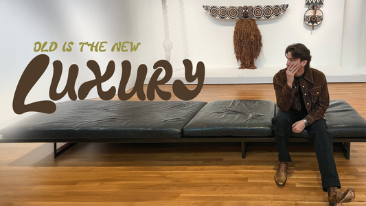 Vintage is the New Luxury